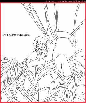 Remove R Comic (aka rm -r comic), by Gary Marks:Snake pit 
Dialog: 
Panel 1 
Gary Marks: All I wanted was a cable... 