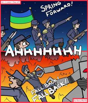 Remove R Comic (aka rm -r comic), by Gary Marks:Never forget 
Dialog: 
We try and make progress by going forward, but we always seem to fall back... 
 
Panel 1 
General R. E. Lative: SPRING FORWARD! 
Everyone: AHHHHHHH 
Panel 2 
General R. E. Lative: FALL BACK! FALL BACK! 